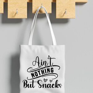 Ain't Nothing But Snacks Tote Bag - NWT